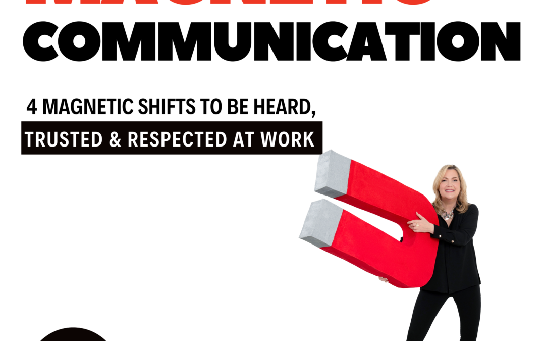 four powerful, proven communication tools
