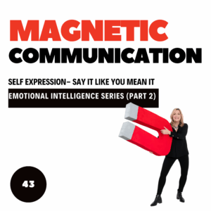 Part two of our Emotional Intelligence series: Self Expression