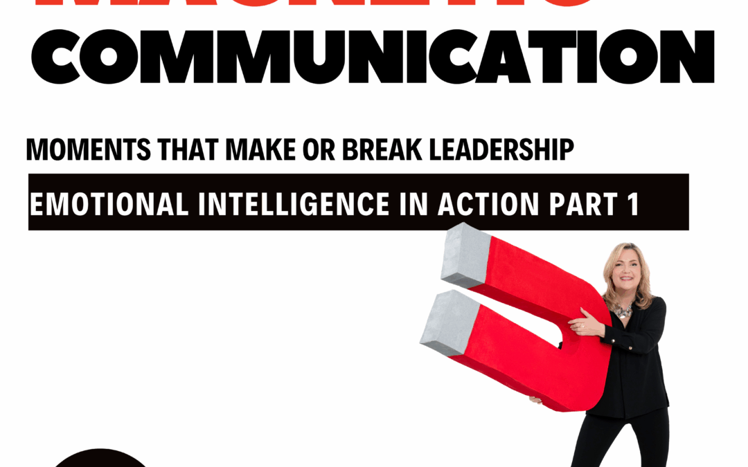 Emotional Intelligence in Action – Part 1: 3 EQ Moments That Make or Break Leadership (And What to Do Instead)