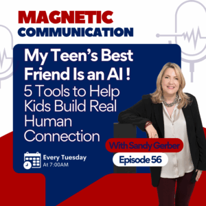 My Teen’s Best Friend Is an AI | 5 Tools to Reconnect