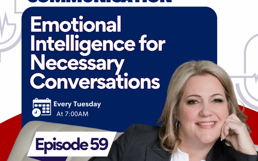 EQ Tools for Difficult but Necessary Conversations