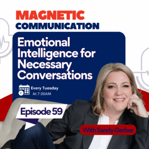 EQ Tools for Difficult but Necessary Conversations