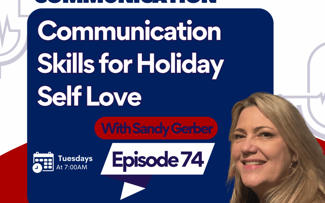 Holiday Communication Skills for Women: Protect Your Peace with the Self Love Holiday Pact