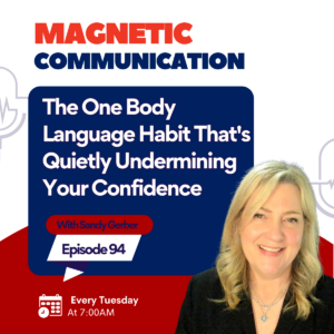Body language signals confidence, the one habit to avoid.