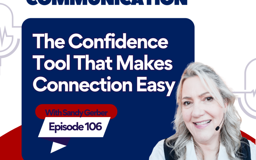 Confidence Tool That Makes Connection Easy